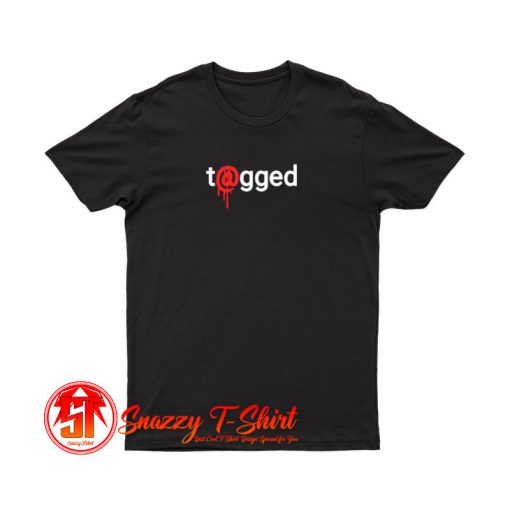 T@gged k T Shirt