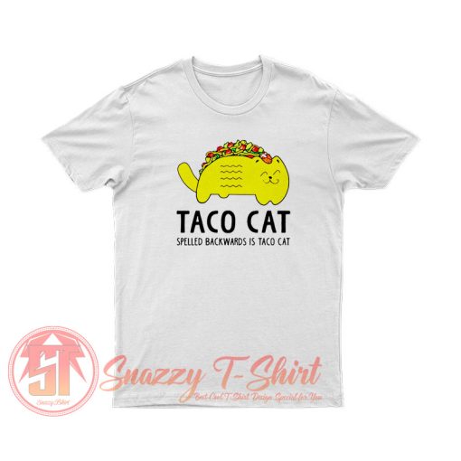 Taco Cat Spelled Backwards Is Toca Cat T Shirt