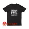 The Courage To Do What is Right T Shirt