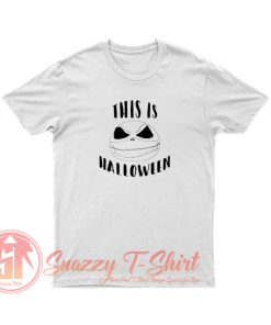 This Is Halloween T Shirt