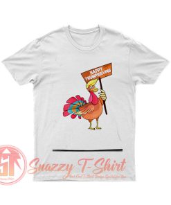 Trump sgiving Thanksgiving Turkey Pun T Shirt