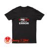 Turn Off Donald End Of Error Inauguration T Shirt