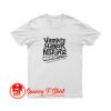 Vampire Slayer by Nature II T Shirt