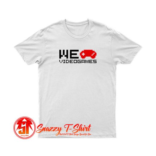 We love videogames I T Shirt