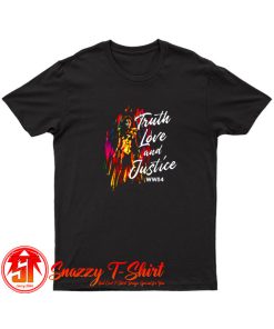 Wonder Woman Truth Love and Justice T Shirt