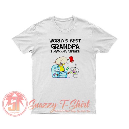 Worlds Best Grandpa Armchair Referee T Shirt