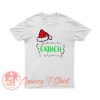 Your Grinch is Showing T Shirt