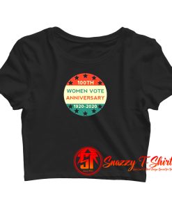 100th Women Vote Anniversary Crop Top Shirt