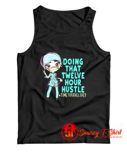 12 Hour Hustle Tank Top