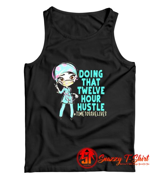 12 Hour Hustle Tank Top