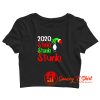 2020 Stink Stank Stunk Crop Top Shirt