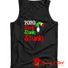 2020 Stink Stank Stunk Tank Top