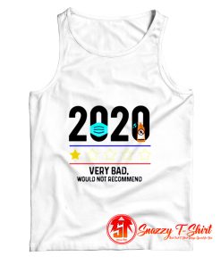 2020 Very Bad Would not Recommend Tank Top