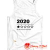 2020 Would Not Recommend Tank Top