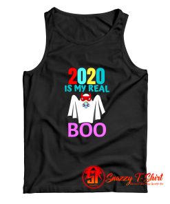 2020 is My Real Boo Halloween Tank Top