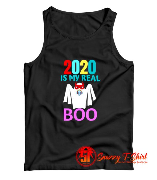 2020 is My Real Boo Halloween Tank Top