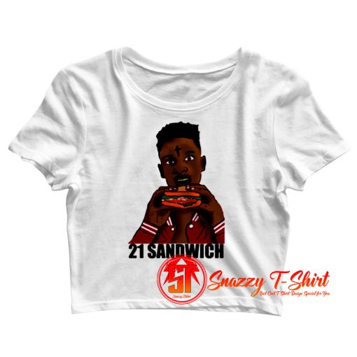 21 Savage Eating a Sandwich Crop Top Shirt