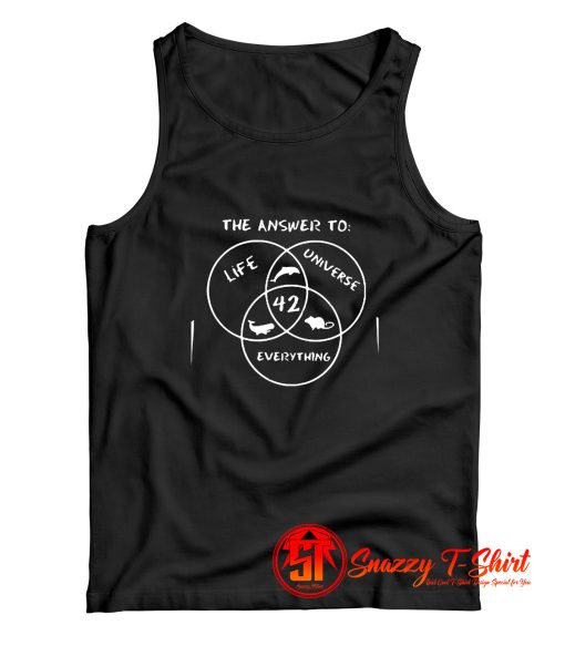 42 The Answer To Life Universe Everything Tank Top