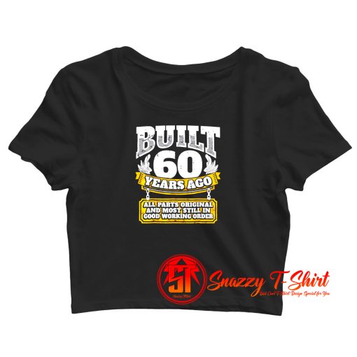 60Th Birthday Crop Top Shirt