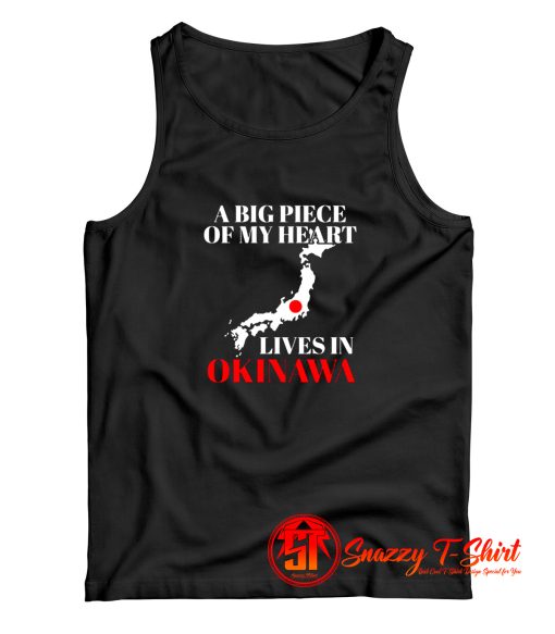 A Big Part Of My Heart Lives In Okinawa Tank Top