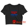 A Day Without Dancing Is Like Just Kidding I Have No Idea Crop Top Shirt