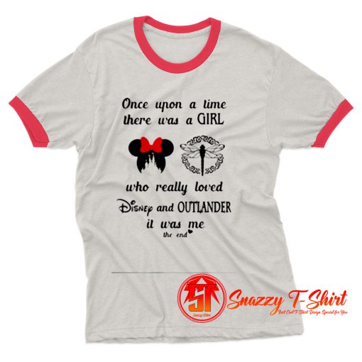 A Girl Who Really Loved Disney And Outlander Ringer Tee