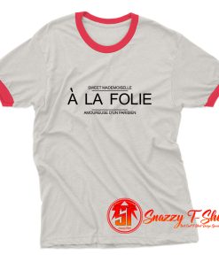 A La Folie Ringer Tee