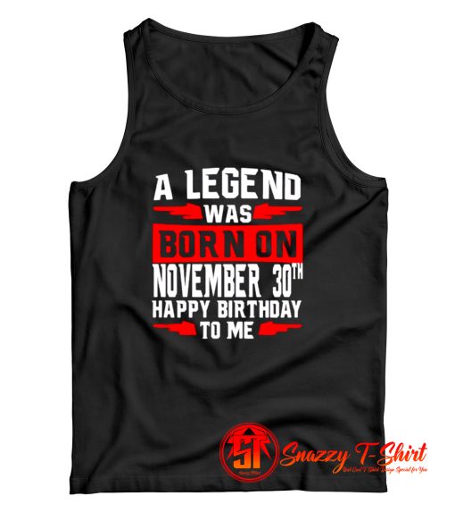 A Legend Was Born On November Tank Top