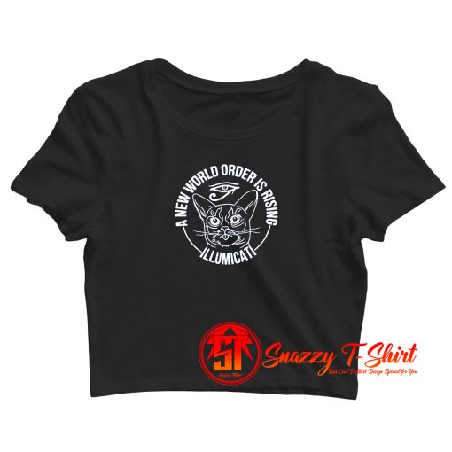 A New World Order is Rising Illumicati Cat Crop Top Shirt