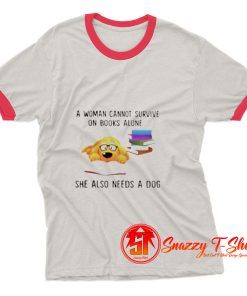 A Woman Cannot Survive On Books Alone Ringer Tee