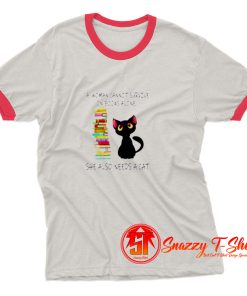 A Woman Cannot Survive On Books Alone She Also Nees A Cat Ringer Tee