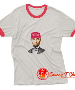 ABE LINCOLNDonald Trump Support MAGA Hat Ringer Tee