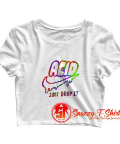 Acid Drop It Tie Dye Crop Top Shirt