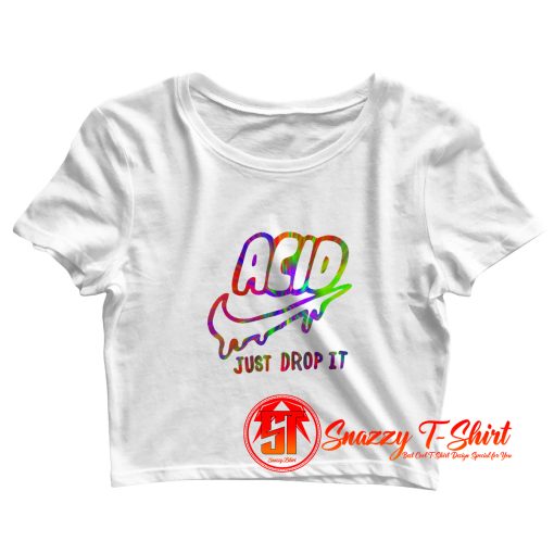 Acid Drop It Tie Dye Crop Top Shirt