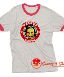 Albert Einstein Genius At work Physicists Ringer Tee