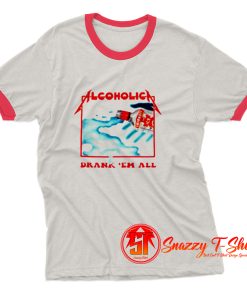 Alcoholica Drank Em All Ringer Tee