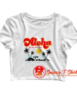 Aloha Keep Our Oceans Clean Crop Top Shirt