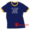 American Horror Story Quote Im Tate Im Dead Ringer Tee