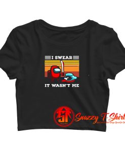 Among Us I Swear It Wasnt Me Funny Gamer Crop Top Shirt