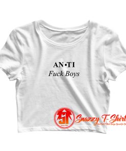 Anti Fuck Boys Crop Top Shirt