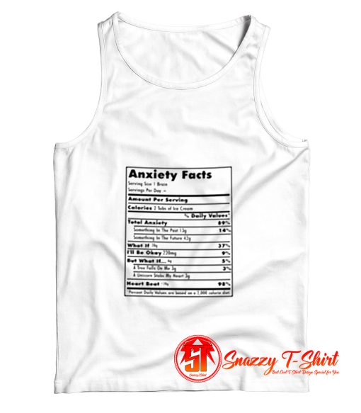 Anxiety Shirt Nutrition Facts Tank Top