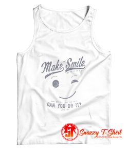 Ask me to make you smile Tank Top