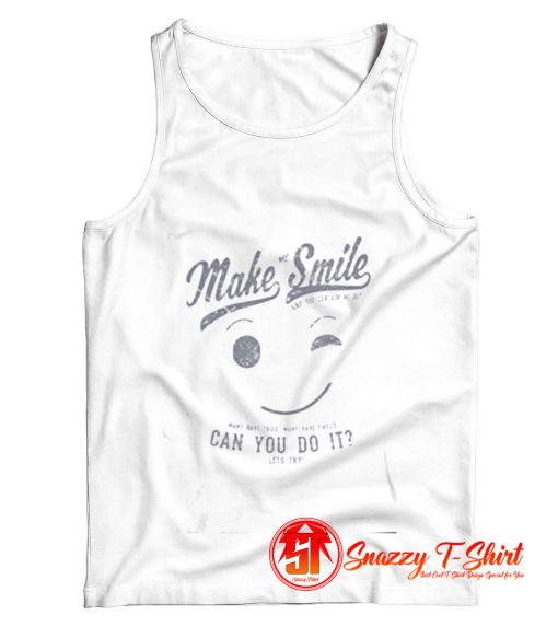 Ask me to make you smile Tank Top