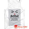 Auntitude What Is Auntitude You Ask Tank Top