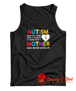 Autism Does Not Come Tank Top