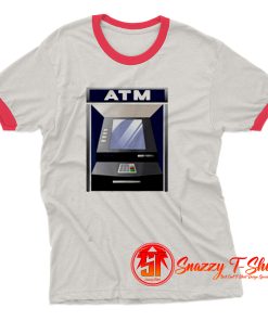 Automatic Teller Machine Atm Ringer Tee