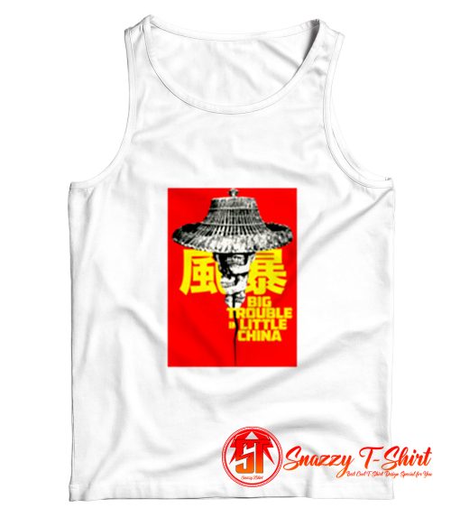 BIG TROUBLE IN LITTLE CHINA Tank Top