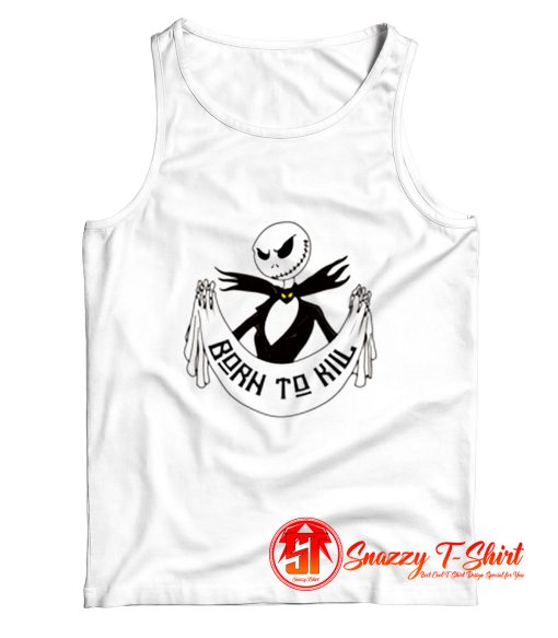 BORN TO KILL Tank Top