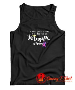 Baby Infant Loss Awareness Tee Dad To An Angel Miscarriage Tank Top