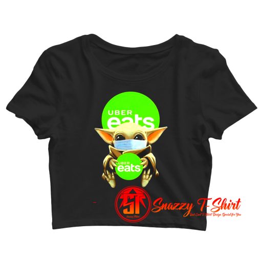 Baby Yoda Uber Eats Crop Top Shirt